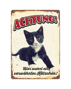 Warnschild "Achtung...verwöhntes Kätzchen", 21x15cm