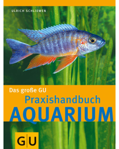 Praxishandbuch Aquarium