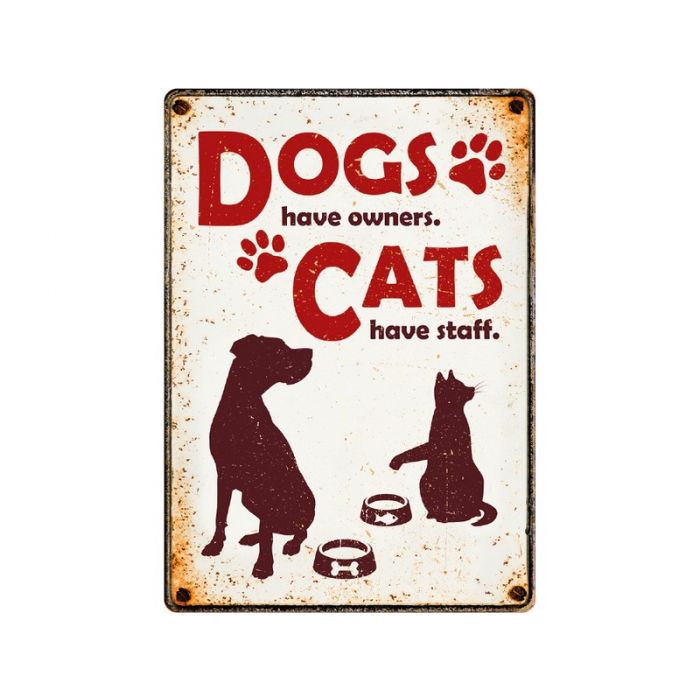 Dekoschild "Dogs have owners, cats have staff", 21x15cm

